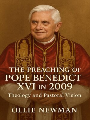 cover image of The Preaching of Pope Benedict XVI in 2009